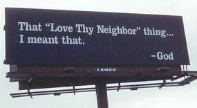 Love thy neighbor billboard